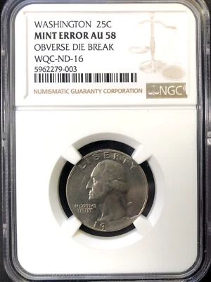 WASHINGTON QUARTER, DIE BREAK, 🌟HUGE OBVERSE CUD 🌟🌟ERROR COIN NGC AU58 ND-16 - Image 1 of 4