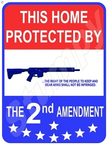 This Home Protected By 2nd Amendment Metal Sign 9" x 12" or 12" x 16" - Picture 1 of 1