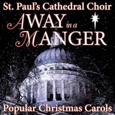 St. Paul's Cathedral Choir - Away In A M... - St. Paul's Cathedral Choir CD SKVG - Bild 1 von 2