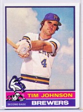 1976 TOPPS #613 TIM JOHNSON - MILWAUKEE BREWERS