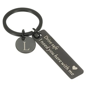 Drive Safe Keychain, 1 Set Letter l Keychain I Need You Here with Me, Black - Picture 1 of 6