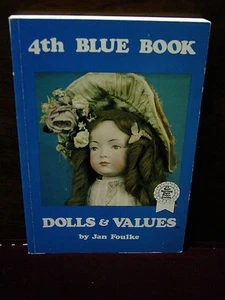 4th Blue Book Dolls and Values by Jan Foulke - Picture 1 of 1