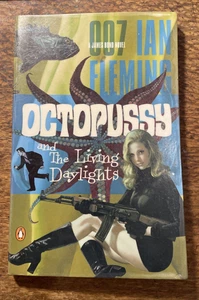 Octopussy & the Living Daylights: A James Bond Novel (with 007 in New York) 2004 - Picture 1 of 14
