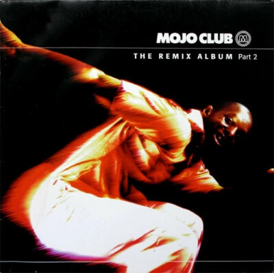 MOJO CLUB THE REMIX ALBUM PART 2 - COMPILATION 2LP ELECTRO BIG BEAT NEW - Image 1 of 2