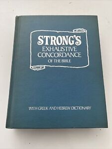 Strong's Exhaustive Concordance of the Bible w/ Greek and Hebrew Dictionary VTG