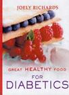 Great Healthy Food Diabetes: Over 100 Recipes Using Easy-to-find Ingredients-Az