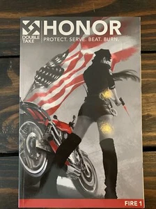Cómic de prensa pequeña - Doble toma TPB: Honor Protect Serve Beat Burn (Fire 1) - Imagen 1 de 7