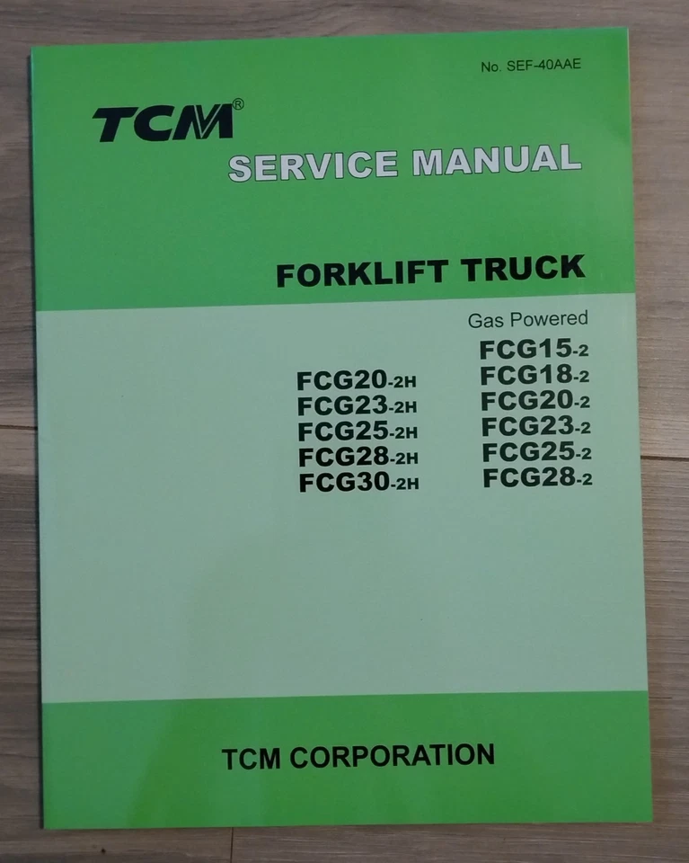 TCM Service Manual Forklift Truck Gas Powered SEF-40AAE FCG - Image 1 of 4