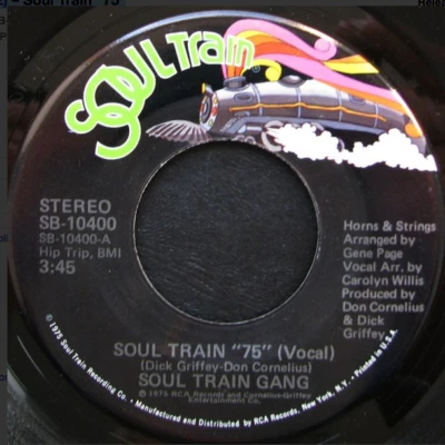 Soul Train Gang  – Soul Train "75" 45 rpm record  - Image 1 of 2