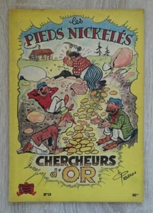 LES PIEDS NICKELES  ** N°19 CHERCHEURS D OR ** ED 1953 TTBE   PELLOS - Imagen 1 de 2