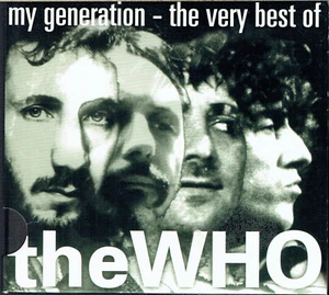 (CD) The Who - My Generation - The Very Best Of - Pictures Of Lily, Happy Jack - Bild 1 von 2
