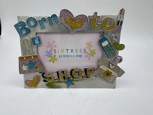 Sixtrees Y2K Born To Shop Pewter Picture Frame 3.5 Inch’s X 5 Inches - Picture 1 of 6