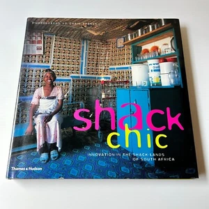 Shack Chic: Innovation in the Shack-Lands of South Africa by Craig Fraser 2002 - Bild 1 von 19