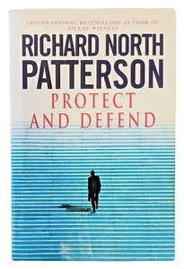 Protect and Defend By Richard North Patterson - Picture 1 of 11