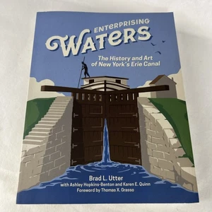 Enterprising Waters by Brad L. Utter - New York - Erie Canal - Large Softcover - Imagen 1 de 8