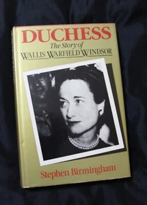 DUCHESS The Story of WALLIS WARFIELD WINDSOR - Stephen Birmingham 1982 HB 1st UK - Picture 1 of 12