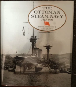 Langensiepen ,Güleryüz ,OTTOMAN STEAM NAVY 1828 1923 , HB NEW dj in mylar $65 - Picture 1 of 7