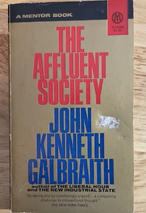 The Affluent Society by John Kenneth Galbraith, paperback - Picture 1 of 2