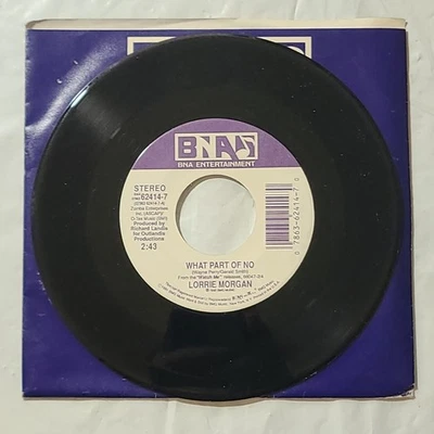 Lorrie Morgan ~ What Part Of No/ You'll Leave Me Like This ~ BNA 45 RPM Record - Image 1 of 4