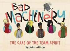 Bad Machinery Volume 1: The Case of the Team Spirit by John Allison: Used
