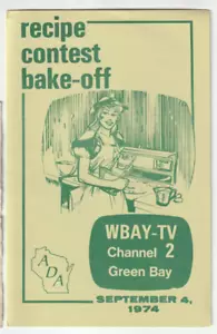 1974 WBAY-TV 2 BAKE OFF Booklet~RECIPES~Luxemburg/GREEN BAY/Malone/De PERE, WI. - Foto 1 di 7