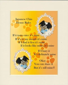 JAPANESE CHIN "IT'S MINE" HOUSE RULES COMIC DOG ART PRINT READY MOUNTED - Picture 1 of 1