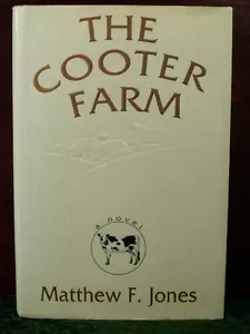 1991 Matthew Jones SIGNED COOTER FARM First Edition Coming Age Novel HCDJ Fine - Picture 1 of 6