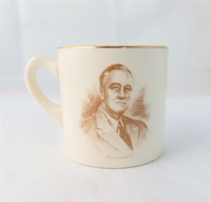 President Franklin D Roosevelt Portrait Porcelain Gold Gilt Souvenir Cup 