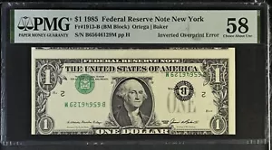 1985 $1 Federal Reserve Note New York Fr# 1913-B PMG 58 Inverted Overprint Error - Picture 1 of 4