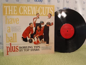 The Crew-Cuts, Have a Ball / Plus Bowling Tips, Ebonite, RCA L7OP6715/L8OP8985 - Imagen 1 de 5