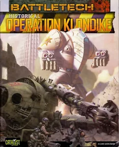 JDR RPG JEU DE ROLE / CATALYST BATTLETECH HISTORICALOPERATION KLONDIKE SOFTCOVER - Imagen 1 de 1