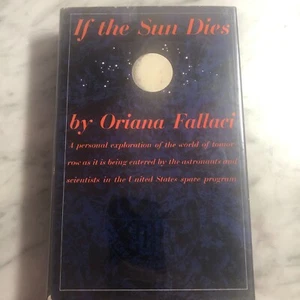 If The Sun Dies by Oriana Fallaci - Second Printing Feb, 1967 - Foto 1 di 7