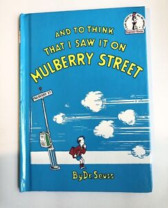 And To Think That I Saw It On Mulberry Street Dr Seuss Copyright 1964 Hardcover