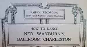 HOW TO DANCE NED WAYBURN'S CHARLESTON WITH THE AMPICO PLAYER PIANO reprint - Picture 1 of 4