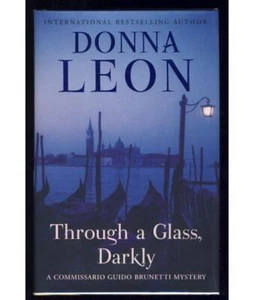 Through a Glass Darkly Dante Inferno Guido Brunetti Italy Murano Mystery Venice - Picture 1 of 2