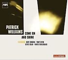 Come On And Shine De Williams,Patrick | Cd | État Très Bon