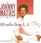 Johnny Mathis - 99 Miles From L.A. (CD 1989) remastered