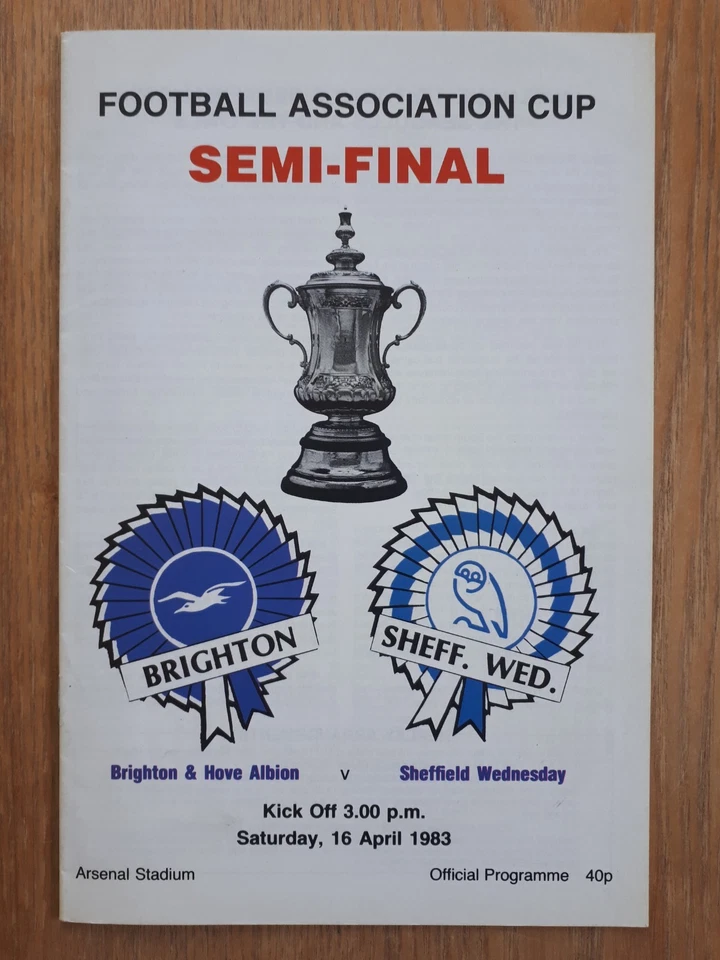 Brighton & Hove Albion v Sheffield Wednesday - 1983 FA Cup Semi-Final Programme - Image 1 of 3