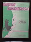 Vintage Sheet Music DANCING WITH MY SHADOW Musical Comedy Thank You So Much 1934