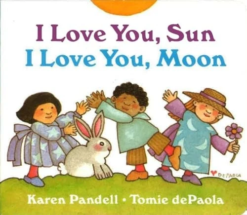 I Love You, Sun, I Love You, Moon - Board book By dePaola, Tomie - GOOD — 第 1/1 张图片
