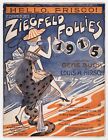 Bert Williams "ZIEGFELD FOLLIES of 1915" W. C. Fields / Ed Wynn 1915 Sheet Music