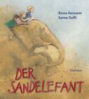 Der Sandelefant Hermann, Rinna Und Sanne Dufft: