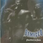 DAMAGED Purified in Pain CD NEW