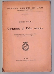 Libro Conferenze di Fisica Atomica Enrico Fermi Accademia Lincei 1950 - Picture 1 of 1