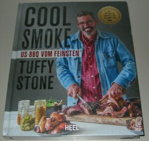 Cool Smoke US-BBQ vom Feinsten Tuffy Stone grillen Grill Buch Neu!