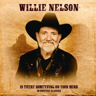Willie Nelson Is There Something On Your Mind (Vinyl) 12" Album - Image 1 of 2