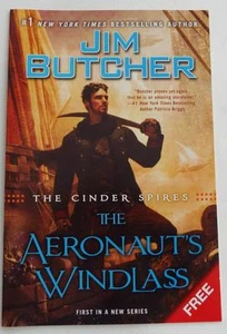 New SDCC 2015 EXCLUSIVE Jim Butcher The Aeronaut's Windlass CHAPTER SAMPLER - Picture 1 of 1