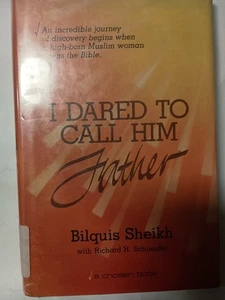 I Dared to Call Him Father : The Miraculous Story of a Muslim Women - Sheikh S1 - Picture 1 of 1