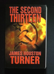 The Second Thirteen – James Houston Turner (Signed 1st Edition, 1999, JB Books) - Picture 1 of 8