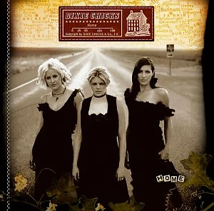 Home, by The Chicks (CD, 2002) The Dixie Chicks - Image 1 of 2